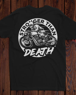 Stronger than Death T-Shirt